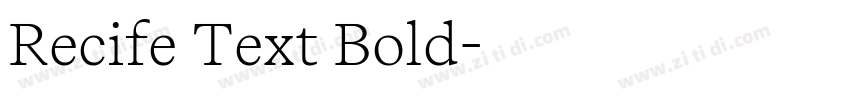 Recife Text Bold字体转换 Recife Text Bold字体转换